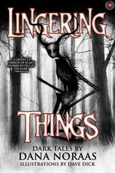 Paperback Lingering Things and Other Dark Tales Book