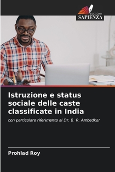 Paperback Istruzione e status sociale delle caste classificate in India [Italian] Book