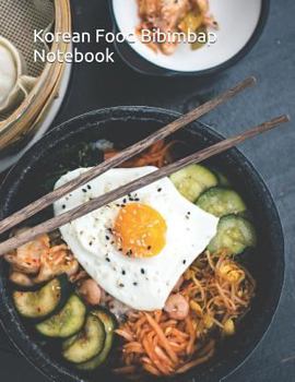 Korean Food Bibimbap Notebook