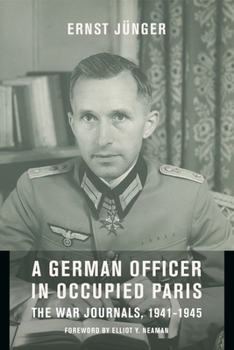 Digital A German Officer in Occupied Paris: The War Journals, 1941-1945 Book