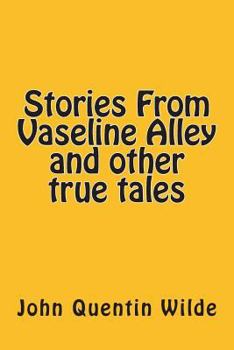 Paperback Stories From Vaseline Alley and other true tales Book