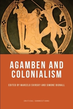 Paperback Agamben and Colonialism Book