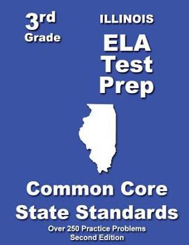 Paperback Illinois 3rd Grade ELA Test Prep: Common Core Learning Standards Book