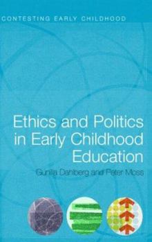 Paperback Ethics and Politics in Early Childhood Education Book