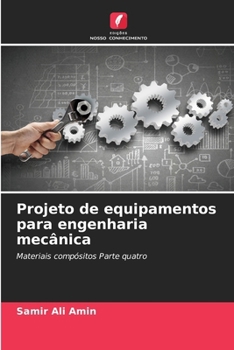 Projeto de equipamentos para engenharia mecânica (Portuguese Edition)