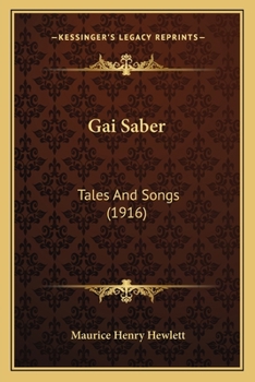 Paperback Gai Saber: Tales And Songs (1916) Book