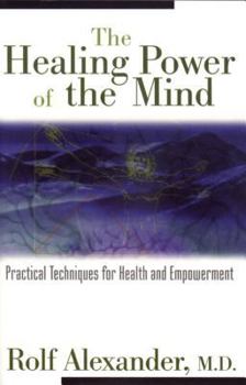 Paperback The Healing Power of the Mind: Practical Techniques for Health and Empowerment Book