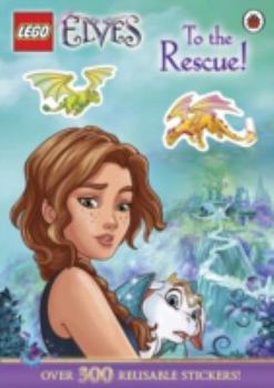Paperback LEGO Elves: To the Rescue! Book