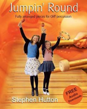 Paperback Jumpin' Round: Fully arranged pieces for Orff percussion Book