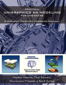Paperback Practical Unigraphics NX Modeling for Engineers Book