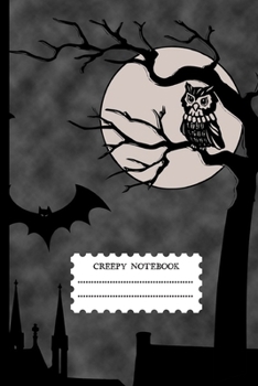 Creepy Notebook: Halloween Notebook Journal Diary Lined Paper ( 6 x 9 ) 120 pages (Creepy series)