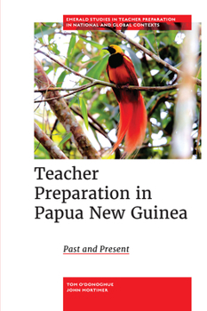 Hardcover Teacher Preparation in Papua New Guinea: Past and Present Book