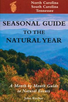 Paperback Seas. Gde.-Nc, Sc, TN: A Month-By-Month Guide to Natural Events Book