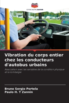 Paperback Vibration du corps entier chez les conducteurs d'autobus urbains [French] Book