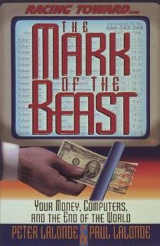 Paperback The Mark of the Beast: Your Money, Computers and the End of the World Book