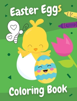 Paperback Easter Eggs Coloring Book: Simple colouring book for kids - fun gift for everyone who likes to color or needs to relax! Book