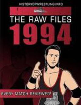 The Raw Files: 1994 - Book  of the Raw Files