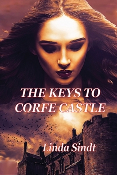 Paperback The Keys To Corfe Castle Book