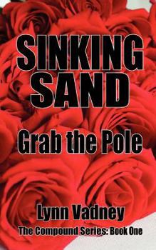 Paperback Sinking Sand; Grab the Pole Book