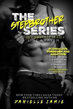 The Stepbrother Series: Linc & Raven - Book  of the Stepbrother