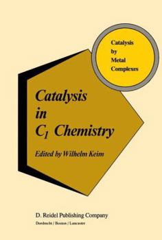 Hardcover Catalysis in C1 Chemistry Book