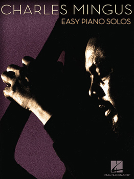 Paperback Charles Mingus: Easy Piano Solos Book