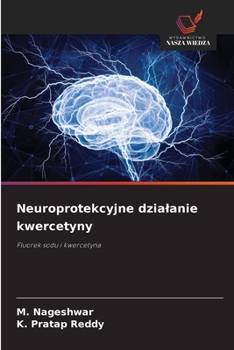 Paperback Neuroprotekcyjne dzialanie kwercetyny [Polish] Book