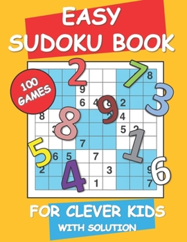 Paperback Easy Sudoku Book For Clever Kids: Ultimate brain games with solutions [Large Print] Book