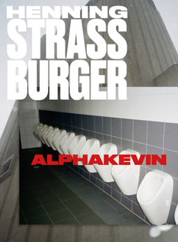 Paperback Henning Strassburger: Alphakevin Book