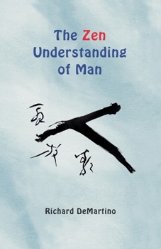 Paperback The Zen Understanding of Man Book