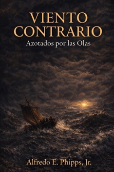 Paperback Viento Contrario: Azotados por las Olas [Spanish] Book