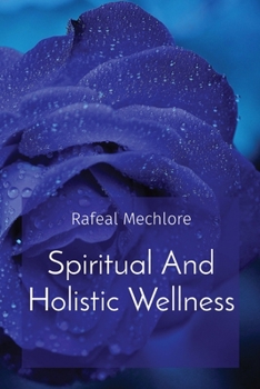 Paperback Spiritual And Holistic Wellness Book