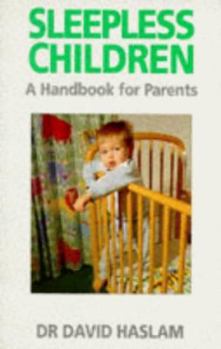 Paperback Sleepless Children : A Handbook for Parents Book