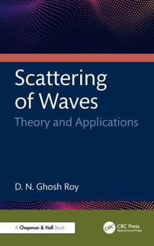 Hardcover Scattering of Waves: Theory and Applications Book