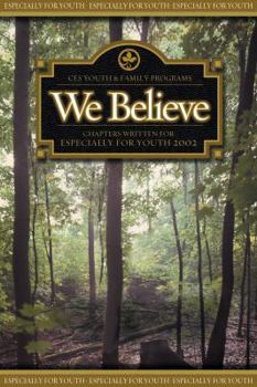Hardcover We Believe: Especially for Youth 2002 Book