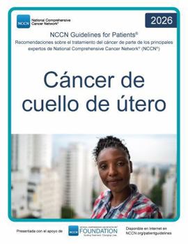 Paperback NCCN Guidelines for Patients® Cáncer de cuello de útero (Spanish Edition) [Spanish] Book