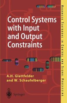 Paperback Control Systems with Input and Output Constraints Book