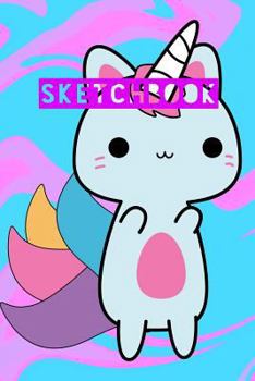 Sketchbook: Unicorn Cat Cute Kawaii Pink Blue Marble Design