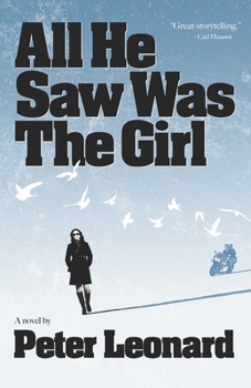Paperback All He Saw Was the Girl Book