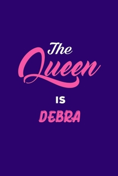 Paperback The Queen is Debra Book