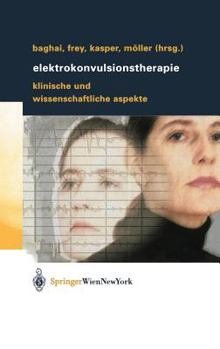 Hardcover Elektrokonvulsionstherapie: Klinische Und Wissenschaftliche Aspekte [German] Book