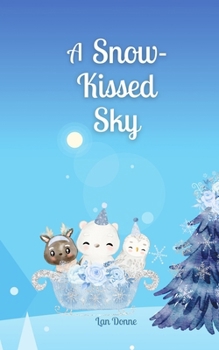 Paperback A Snow-Kissed Sky Book