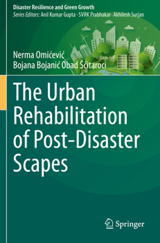 Paperback The Urban Rehabilitation of Post-Disaster Scapes Book