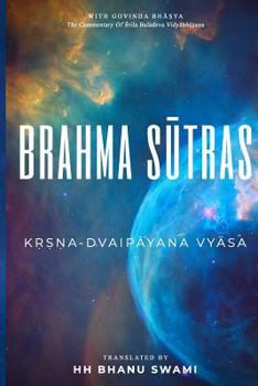 Paperback Brahma S&#363;tras: With Govinda-bh&#257;&#7779;ya commentary of Baladeva Vidy&#257;bh&#363;&#7779;a&#7751;a Book