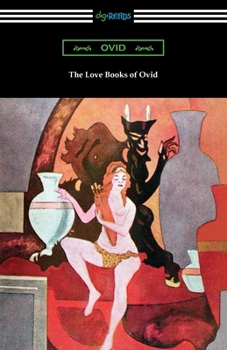 Paperback The Love Books of Ovid Book