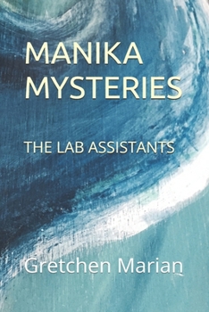 Paperback Manika Mysteries: The Lab Assistants Book