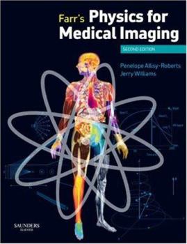 Paperback Farr's Physics for Medical Imaging Book