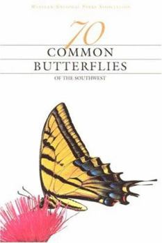 Paperback 70 Common Butterflies of the Southwest Book