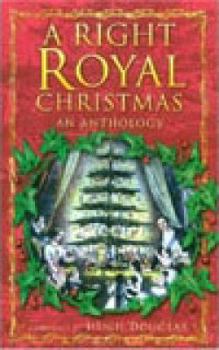 Hardcover A Right Royal Christmas Book