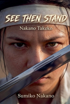 Paperback Nakano Takeko: See Then Stand Book